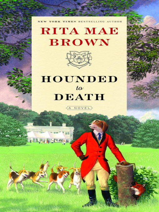 Title details for Hounded to Death by Rita Mae Brown - Available